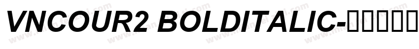 VnCour2 BoldItalic字体转换